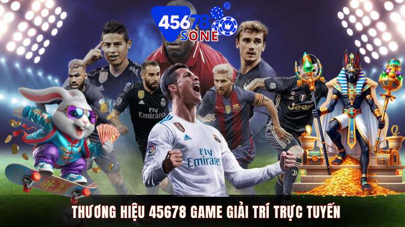 Thương Hiệu 45678 Game Giải Trí Trực Tuyến